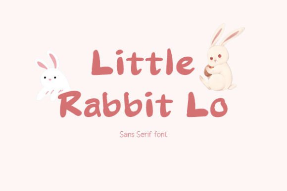Little Rabbit Lo: The Playful Sans Serif for Campaign Clarity