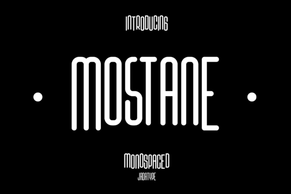 Mostane Typeface: A Monospaced Sans Serif for Modern Branding