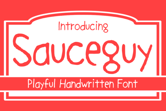 Sauceguy: A Playful Handwritten Sans Serif for Modern Web Design