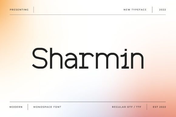 Sharmin: The Monospace Display Font for Handmade Branding